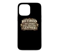 Custodia per iPhone 13 Pro Max Retired Not Expired Still Crafting Leather Worker Gift