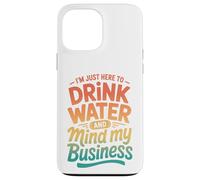Custodia per iPhone 13 Pro Max Retro Sono qui solo per bere acqua e farmi gli affari miei