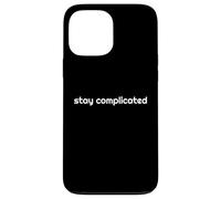 Custodia per iPhone 13 Pro Max Rimani complicato semplice ma complesso