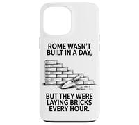 Custodia per iPhone 13 Pro Max Roma Non È Stata Costruita In Un Giorno, Ma I Mattoni