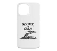Custodia per iPhone 13 Pro Max Rooted in Calm Divertente camicia Zen da giardinaggio