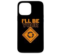 Custodia per iPhone 13 Pro Max Sarò tuo | Cartello circolare | Funny Car Joke