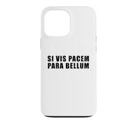 Custodia per iPhone 13 Pro Max Si vis pacem para bellum
