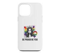 Custodia per iPhone 13 Pro Max Sii orgoglioso e sii arcobaleno LGBTQ Pride Femminista