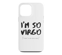 Custodia per iPhone 13 Pro Max Sono Così Virgo Segno Zodiacale Astrologia Zodiaco