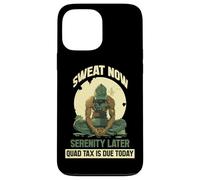 Custodia per iPhone 13 Pro Max SWEAT NOW SERENITY LATER QUAD TAX IS DUE TODAY