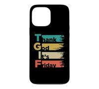 Custodia per iPhone 13 Pro Max TGIF Thank God Its Friday - Giorno feriale Fine settimana