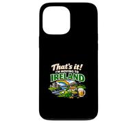 Custodia per iPhone 13 Pro Max That's It I'm Moving to Ireland Divertente Umorismo irlandese di viaggio
