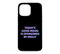 Custodia per iPhone 13 Pro Max Today's Good Mood Is Sponsored by Molly Funny Rave Techno