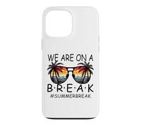 Custodia per iPhone 13 Pro Max We Are On A Break - Occhiali per insegnanti, colore: Ciao Estate