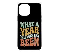 Custodia per iPhone 13 Pro Max What A Year This Week Has Been