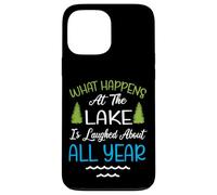 Custodia per iPhone 13 Pro Max What Happens At The Lake Is Laughed About All Year