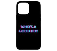 Custodia per iPhone 13 Pro Max Who's A Good Boy Baby Alternative 2000s Aesthetic Graphic
