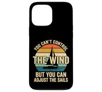 Custodia per iPhone 13 Pro Max You Can't Control The Wind Adjust The Sails