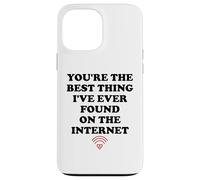 Custodia per iPhone 13 Pro Max Youre the Best Thing Ive Ever Found on Internet Husband Wife