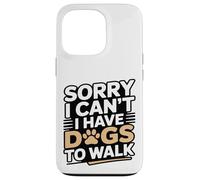 Custodia per iPhone 13 Pro Mi dispiace non posso avere cani da portare a spasso amante dei cani