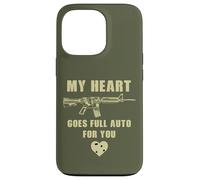 Custodia per iPhone 13 Pro My Heart Goes Full Auto For You - Funny Sarcastic Gun Humor