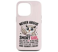 Custodia per iPhone 13 Pro Never Argue With A Short Girl Who Has An 'A', simpatico design a forma di gufo