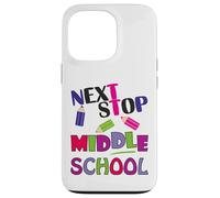 Custodia per iPhone 13 Pro Next Stop Middle School Girl Boy Funny For Kids Graduation