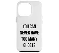 Custodia per iPhone 13 Pro Non puoi mai avere troppi fantasmi