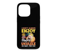 Custodia per iPhone 13 Pro Non sempre mi piace suonare l'ukulele Oh, aspetta, sì, lo faccio