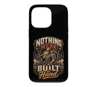 Custodia per iPhone 13 Pro Nothing Deak Built By Hand Construction Worker Citazione