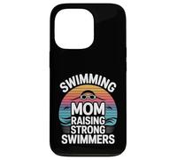 Custodia per iPhone 13 Pro Nuoto Mom Raising Strong Nuotatori Nuotare Team Pride