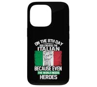 Custodia per iPhone 13 Pro On The Eighth Day God Created The Italian Pride Heroes
