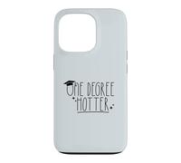 Custodia per iPhone 13 Pro ONE DEGREE HOTTER - Cappello divertente per laureati