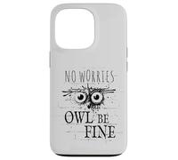Custodia per iPhone 13 Pro Owl Be Fine Meme | Divertente gufo di Street Art Graffiti