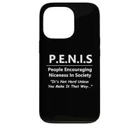 Custodia per iPhone 13 Pro P.E.N.I.S. Funny People La gentilezza nella società Snarky Design