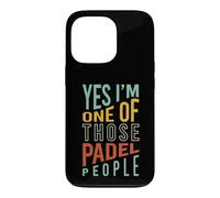 Custodia per iPhone 13 Pro Padel divertente Sì, sono uno di quei padel persone