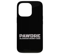 Custodia per iPhone 13 Pro PAWDRE Alaskan Husky Dad Dog Owner Apparel