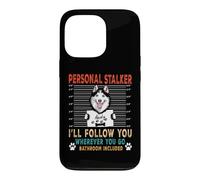 Custodia per iPhone 13 Pro Personal Stalker Dog Siberian Husky Funny Puppy Dog Lover