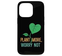 Custodia per iPhone 13 Pro Plant More Worry Not Pocket Design, abbigliamento grafico da giardiniere