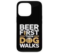 Custodia per iPhone 13 Pro Prima la birra e poi il cane cammina Funny Beer Dog