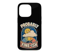 Custodia per iPhone 13 Pro Probably Fine-ish Umorismo natura