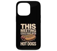 Custodia per iPhone 13 Pro Questo incontro avrebbe potuto essere l'ufficio degli hot dog