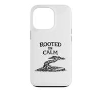 Custodia per iPhone 13 Pro Rooted in Calm Divertente camicia Zen da giardinaggio
