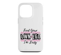 Custodia per iPhone 13 Pro Sassy Alimenta il tuo EGO I'm Busy Confident Design