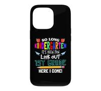 Custodia per iPhone 13 Pro So Long Kindergarten 1st Grade Here I Come Its Been Fun Look