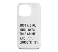Custodia per iPhone 13 Pro solo una ragazza che ama True Crime e Cross Stitch