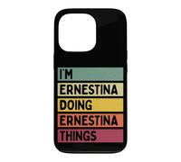Custodia per iPhone 13 Pro Sono Ernestina Facendo Ernestina Cose Divertente Personalizzato