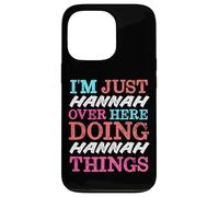 Custodia per iPhone 13 Pro Sono solo Hannah qui a fare il nome di Hannah Things