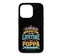Custodia per iPhone 13 Pro Sono stato chiamato molti nomi ma Poppa è il mio preferito