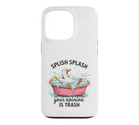 Custodia per iPhone 13 Pro Splish Splash La tua opinione è Trash Duck Bath
