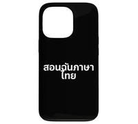 Custodia per iPhone 13 Pro "Teach me thai." divertente parola tailandese