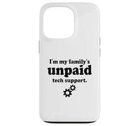 Custodia per iPhone 13 Pro Tech Sono l'ingegnere del software di supporto tecnico non retribuito della mia famiglia