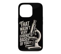 Custodia per iPhone 13 Pro That Wasn't Very Evidence-Based Of You Scienza Medico Nerd