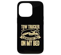 Custodia per iPhone 13 Pro Tow Truck Driver Wrecker I always get you on my bed